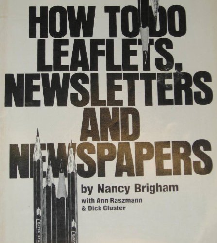 9780803830622: How to do leaflets, newsletters, and newspapers