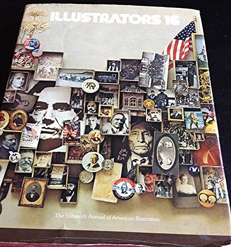 9780803833975: Illustrators 16. the Sixteenth Annual of American Illustration