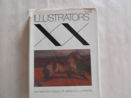 Beispielbild fr ILLUSTRATORS XX: The Twentieth Annual of American Illustration. zum Verkauf von Books Unplugged