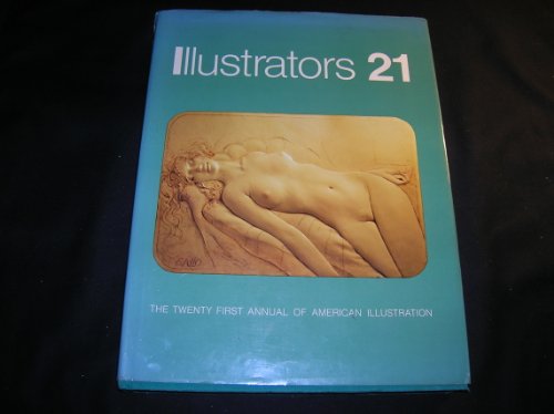 Beispielbild fr Illustrators 21: The 21st Annual of America Illustration zum Verkauf von HPB-Red