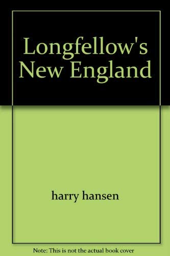 Imagen de archivo de Longfellow's New England a la venta por Virginia Martin, aka bookwitch