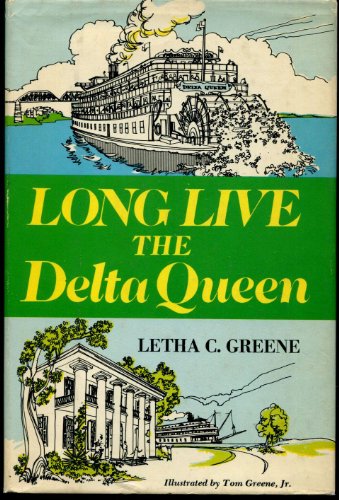Beispielbild fr Long Live the Delta Queen, zum Verkauf von ThriftBooks-Atlanta