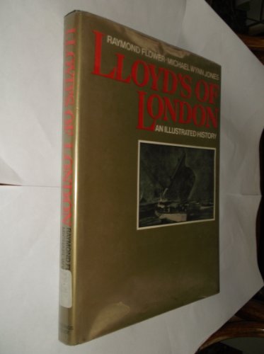 Stock image for Lloyd's of London: An Illustrated History for sale by Mom and Pop's Book Shop,