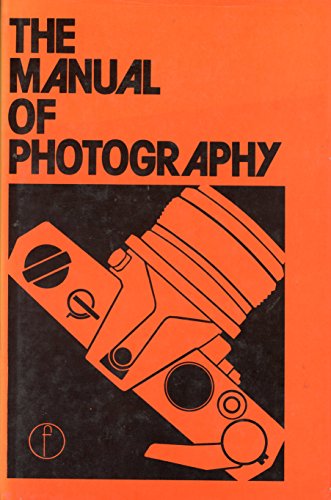 9780803846913: The Manual of photography: Formerly the Ilford manual of photography