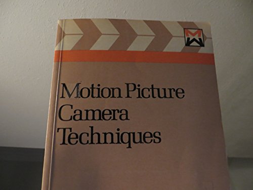 Beispielbild fr Motion Picture Camera Techniques zum Verkauf von Better World Books