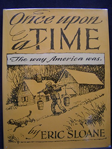 Beispielbild fr Once Upon a Time: The Way America Was zum Verkauf von Ergodebooks