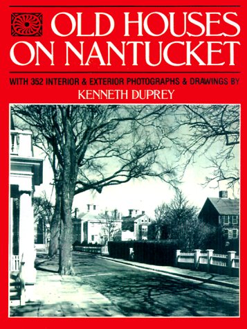 Stock image for Old Houses on Nantucket for sale by Shadetree Rare Books