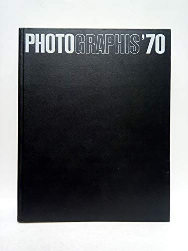 Photographis 70: International Annual Of Advertising Photography