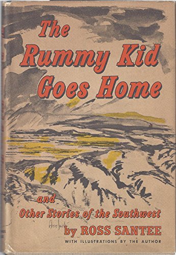 Imagen de archivo de Rummy Kid Goes Home and Other Stories of the Southwest a la venta por Better World Books: West