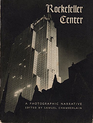 Stock image for ROCKEFELLER CENTER; A photographic narrative for sale by Second Life Books, Inc.