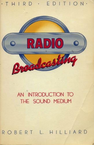 Beispielbild fr Radio Broadcasting : An Introduction to the Sound Medium zum Verkauf von Better World Books