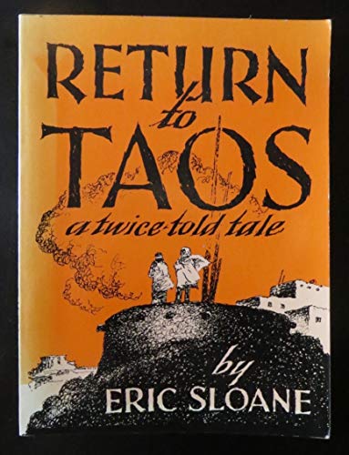 Stock image for Return to Taos: A Twice Told Tale for sale by Front Cover Books