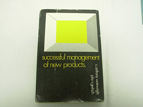 Stock image for SUCCESSFUL MANAGEMENT OF NEW PRODUCTS for sale by Neil Shillington: Bookdealer/Booksearch