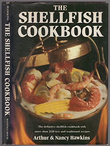 Stock image for The Shellfish Cookbook for sale by Virginia Martin, aka bookwitch