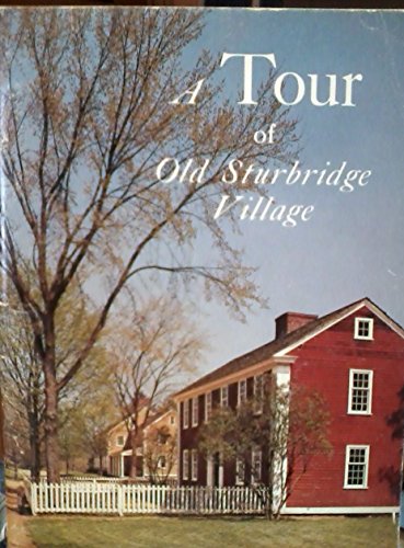 9780803870895: A tour of Old Sturbridge Village