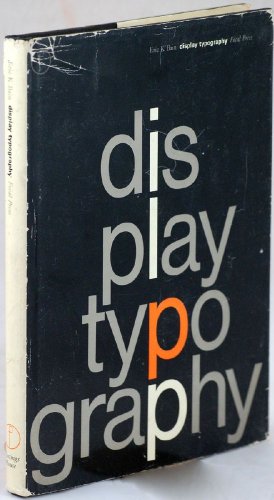 The Theory and Practice of Typographic Design