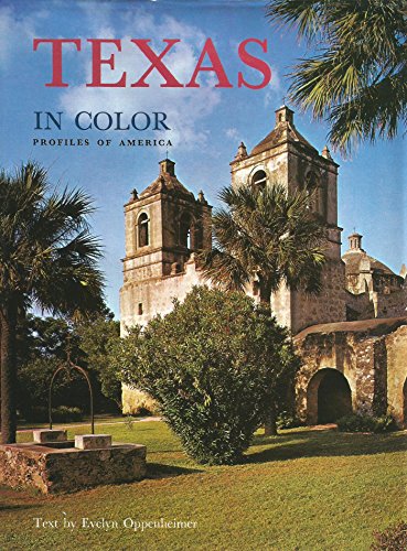 Stock image for Texas in Color (Profiles of America Series) for sale by Half Price Books Inc.