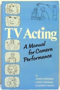9780803871854: TV Acting: A Manual for Camera Performance