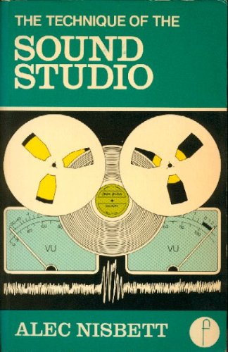9780803872042: The technique of the sound studio: For radio, recording studio, television, and film (Library of communication techniques)