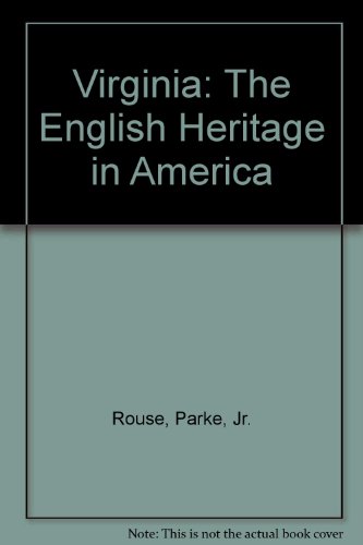 Stock image for Virginia: The English Heritage in America for sale by Wonder Book