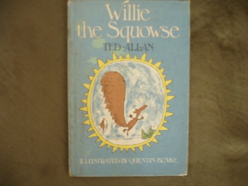 Beispielbild fr Willie the squowse zum Verkauf von Hawking Books