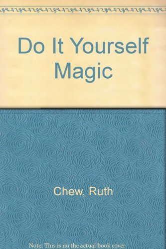 Do It Yourself Magic (9780803892996) by Chew, Ruth