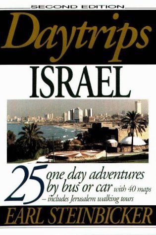 Imagen de archivo de Daytrips Israel: 25 Trips by Bus or Car (1 ed) a la venta por More Than Words