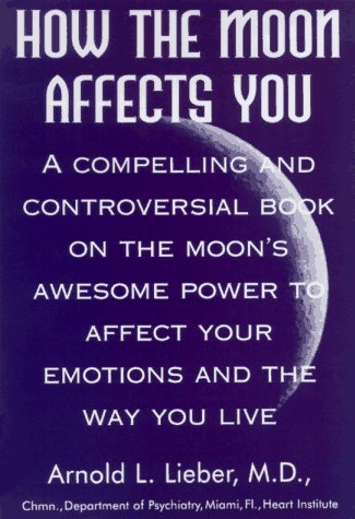 Stock image for How the Moon Affects You for sale by Front Cover Books