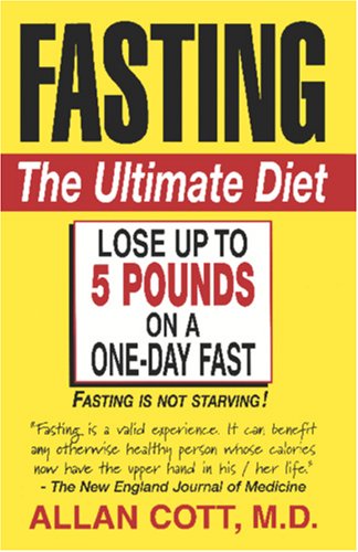 Stock image for Fasting: The Ultimate Diet for sale by Front Cover Books