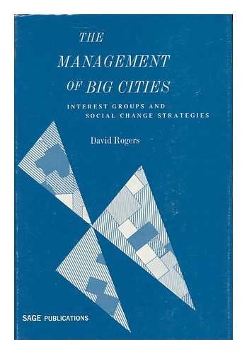 Beispielbild fr Management Big Cities: Interest Groups Social Change Strategy zum Verkauf von Wonder Book