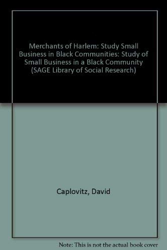 9780803901483: Merchants of Harlem: Study Small Business in Black Communities (SAGE Library of Social Research)