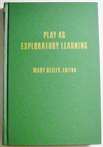 Beispielbild fr Play As Exploratory Learning : Studies of Curiosity Behavior zum Verkauf von Better World Books