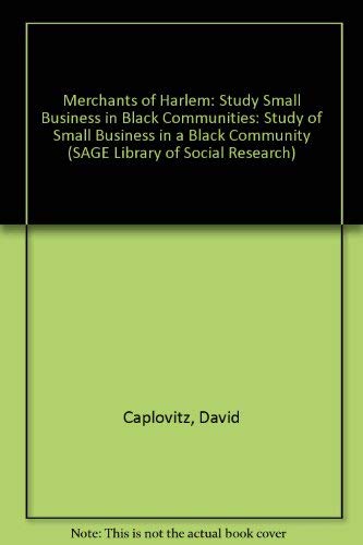 9780803903197: Merchants of Harlem: Study Small Business in Black Communities (SAGE Library of Social Research)