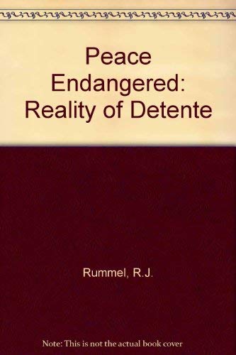 Stock image for Peace Endangered : Reality of Detente for sale by Better World Books