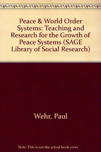 Peace & World Order Systems.; (SAGE Library of Social Research)