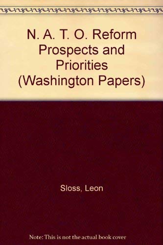 9780803906204: N. A. T. O. Reform Prospects and Priorities (The Washington Papers)