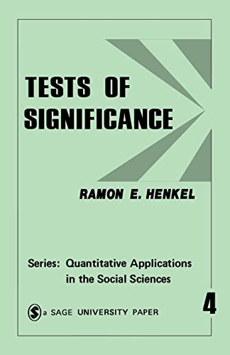 Tests of Significance, (Sage Series - Quantitative Applications in the Social Sciences,#4),