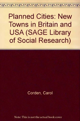 9780803908901: Planned Cities: New Towns in Britain and USA