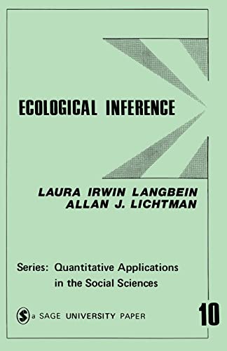9780803909410: Ecological Inference (Quantitative Applications in the Social Sciences): 10