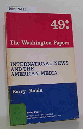 Stock image for International News and the American Media (The Washington Papers 49) for sale by Zubal-Books, Since 1961