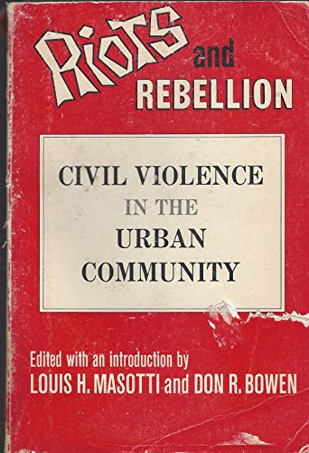 Stock image for Riots and Rebellion : Civil Violence Urban Community for sale by Better World Books