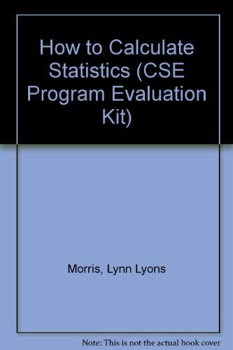 Stock image for How to Calculate Statistics (CSE Program Evaluation Kit) for sale by HPB-Ruby