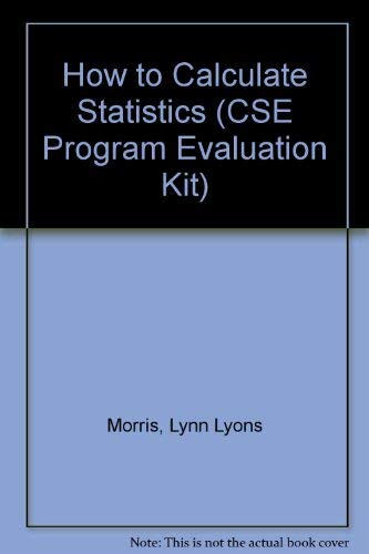 9780803910720: How to Calculate Statistics (CSE Program Evaluation Kit)