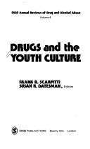 Stock image for Drugs and the Youth Culture for sale by Better World Books: West