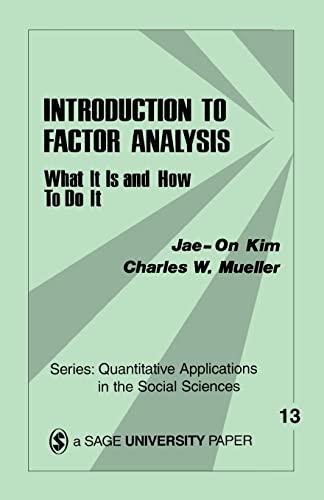 9780803911659: Introduction to Factor Analysis: What It Is and How To Do It: 13 (Quantitative Applications in the Social Sciences)