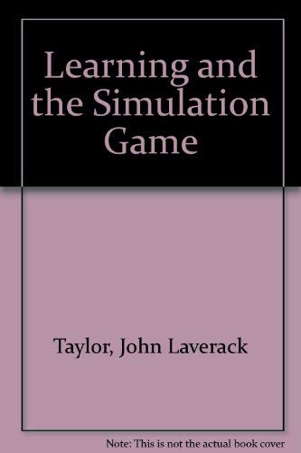 9780803912076: Learning and the Simulation Game
