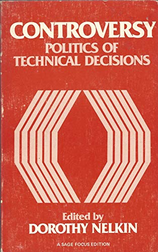 Imagen de archivo de Controversy : Politics of Technical Decisions a la venta por Better World Books