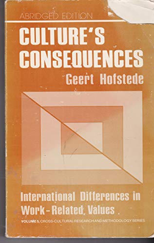 Cultureâ€²s Consequences: International Differences in Work-Related Values (Cross Cultural Research and Methodology) (9780803913066) by Hofstede, Geert