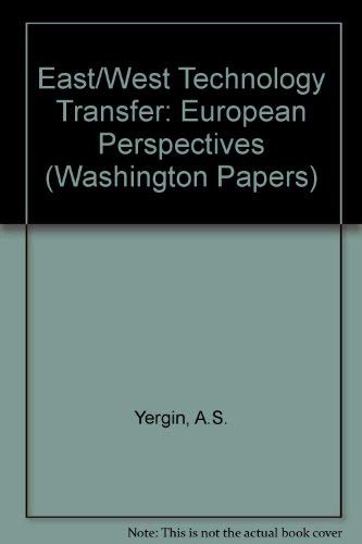 East - West Technology Transfer: European Perspectives
