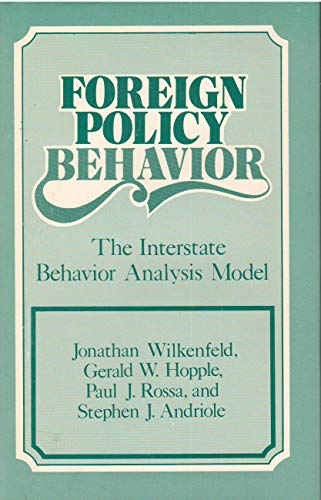 9780803914766: Foreign Policy Behavior: The Interstate Behavior Analysis Model